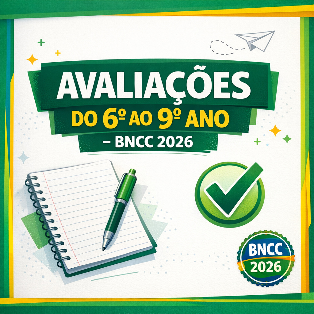 AVALIAÇÕES DO 6º AO 9º ANO - BNCC 2026